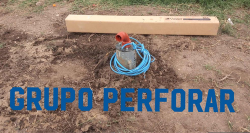 Perforaciones; Bombas Sumergibles; Poceros; Canning Ruta 58