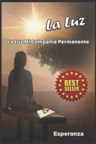 La Luz: La Luz Mi Compañia Permanente