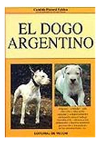 El Dogo Argentino