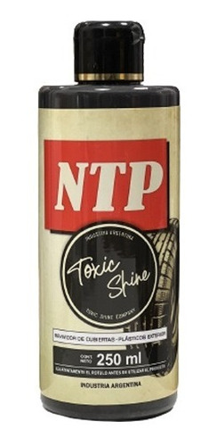 Ntp Acondicionador De Cubiertas Toxic Shine 250cc - Allshine