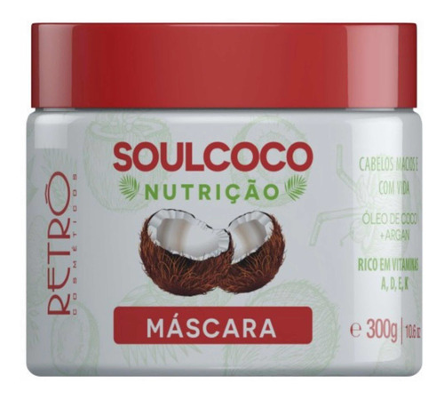 Máscara Nutritiva Soul Coco Retrô Cosméticos 250g + Brinde