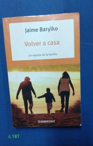 Jaime Barylko / Volver A Casa