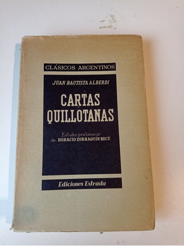 Cartas Quillotanas Juan Bautista Alberdi 