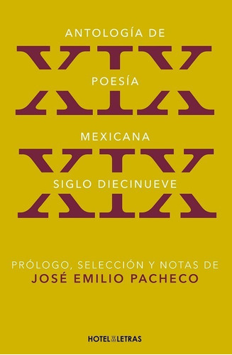 Antología De Poesía Mexicana. Siglo Xix, De Pacheco Jose Emilio. Editorial Oceano, Tapa Blanda En Español, 2022