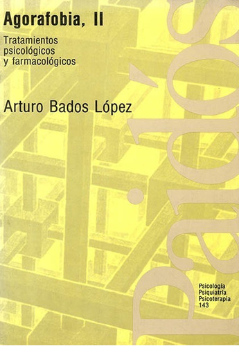 Agorafobia Ii / Arturo Bados López / Enviamos