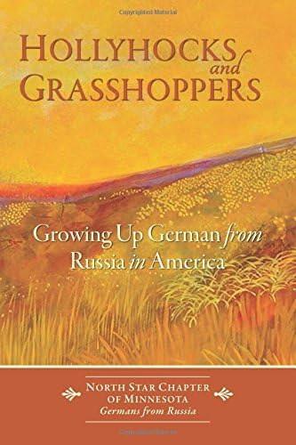 Libro: Hollyhocks And Grasshoppers: Growing Up German From