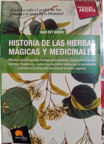 Historia De Las Hierbas Mágicas Y Medicinales  Mar Rey Bueno
