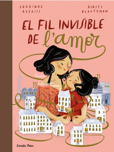 El Fil Invisible De L'amor (libro Original)
