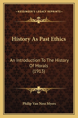 Libro History As Past Ethics: An Introduction To The Hist...