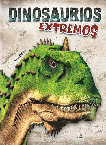 Dinosaurios Extremos, De Equipo Editorial. Editorial Libsa, Tapa Dura En Español