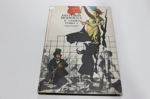 Historia Moderna 8° Grado Tomo I Constantino Torres Fumero