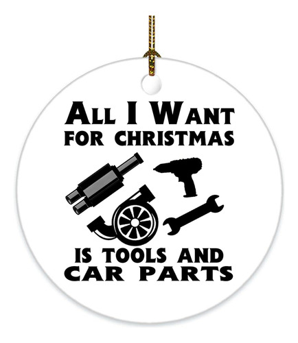 Regalo Mecanico All I Want Christma Is Tools And Car Parts