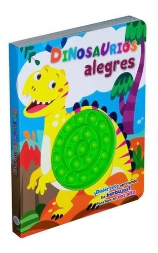 Dinosaurios Alegres - Apretando Burbujas - Pasta Dura 