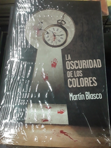 La Oscuridad De Las Colores - Martin Blasco - Zona Libre 