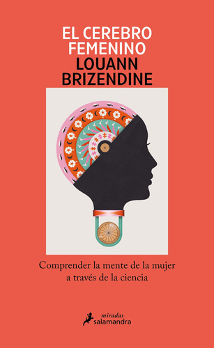 Libro El Cerebro Femenino - Louann Brizendine - Salamandra