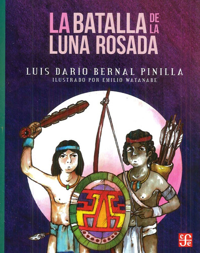 La Batalla De La Luna Rosada Aov013 - Darío Bernal - F C E