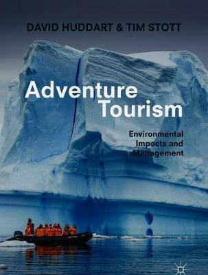 Libro Adventure Tourism : Environmental Impacts And Manag...