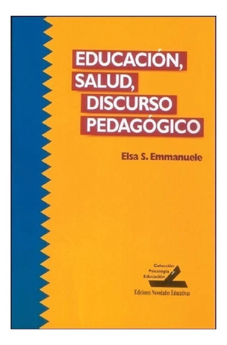 Educación, Salud, Discurso Pedagógico - Noveduc