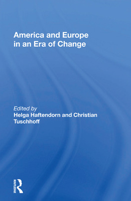 Libro America And Europe In An Era Of Change - Haftendorn...