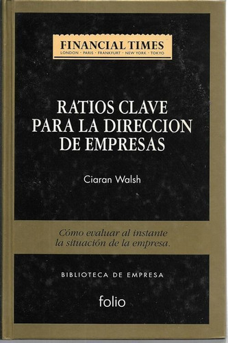 Ratios Clave Para La Dirección De Empresas