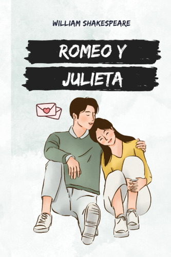 Libro: Romeo Y Julieta: Edición Delux (spanish Edition)