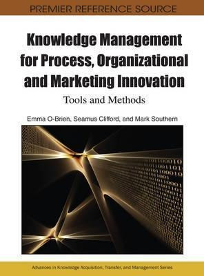 Knowledge Management For Process, Organizational And Mark...