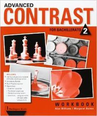 Advanced Contrast For 2º.bach.(workbook) (libro Original)