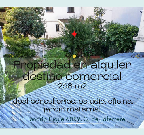 Propiedad En Alquiler 5 Ambientes - 268 M2 - Destino Comercial