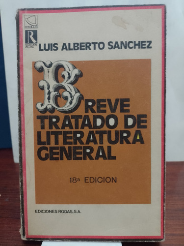 Breve Tratado De Literatura General - Luis Alberto Sanchez