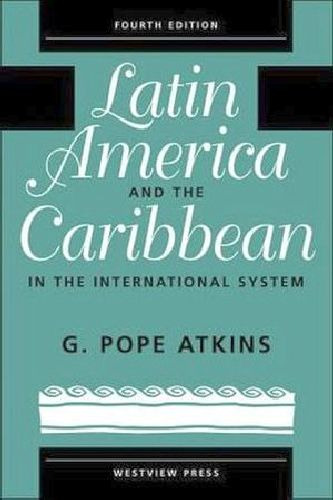 Latin America And The Caribbean In The International System