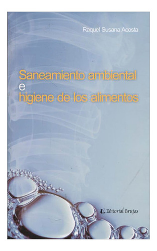 Libro Saneamiento Ambiental E Higiene De Los Alimentos