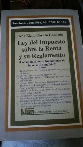 Ley Del Impuesto Sobre La Renta Y Su Reglamento. Ana Carazo