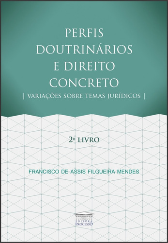 -, de Francisco de Assis Filgueira Mendes. Editorial EDITORA PROCESSO, tapa mole en português