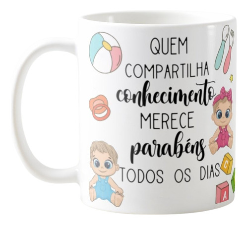 Caneca Presente Dia Dos Professores Para Professora Creche Cor Branco