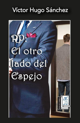 Libro: Rp: El Otro Lado Del Espejo (spanish Edition)