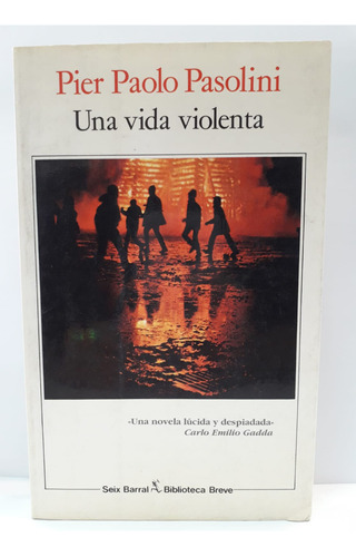 Una Vida Violenta - Pier Paolo Pasolini 