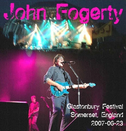 John Fogerty: Glastonbury Festival 2007 (dvd)