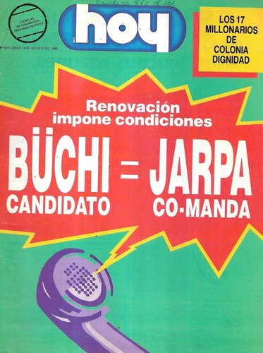 Revista Hoy N° 630 / 14 Agosto 1989 / Buchi - Jarpa