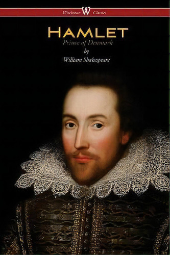 Hamlet - Prince Of Denmark (wisehouse Classics Edition), De  William Shakespeare. Editorial Wisehouse Classics, Tapa Blanda En Inglés, 2018