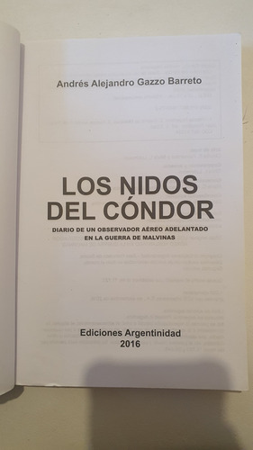 Los Nidos Del Condor, De Andres Alejandro Gazzo Barreto.