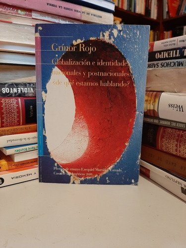 Globalización E Identidades Nacionales Y Post...g. Rojo, Wl.