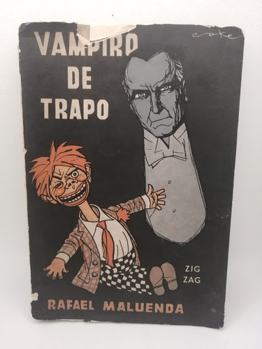 Vampiro De Trapo. Rafael Maluenda