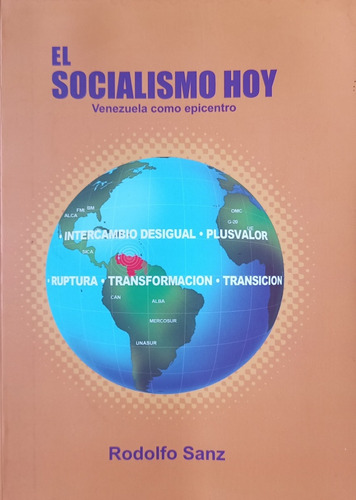 Libro: Socialismo Hoy Venezuela Como Epicentro Rodolfo Sanz