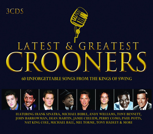 Cd: Los Últimos Y Mejores Crooners/varios