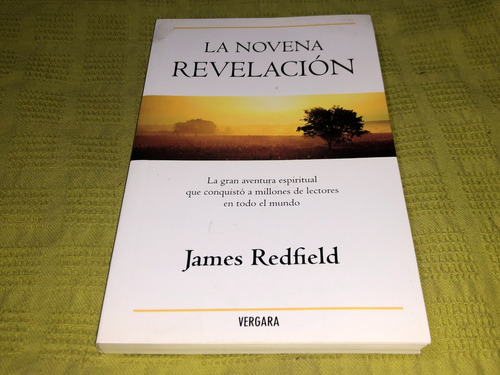 La Novena Revelación - James Redfield - Vergara