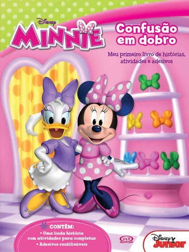 Confusão em Dobro: Meu Primeiro Livro de Histórias, Atividades e Adesivos (Minnie), de Disney. Série Disney Vergara & Riba Editoras, capa dura em português, 2018