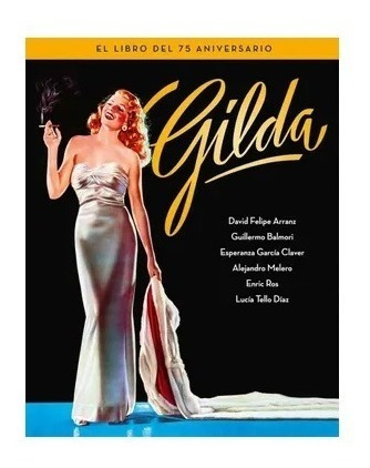 Gilda El Libro Del 75 Aniversario. Varios. Notorious