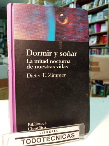 Dormir Y Soñar Mitad Nocturna De Nuestra Vida  D Zimmer -973