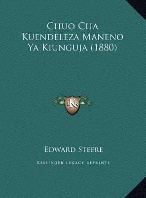 Chuo Cha Kuendeleza Maneno Ya Kiunguja (1880) Chuo Cha Ku...