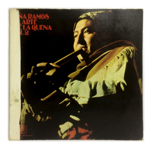 Vinilo Uña Ramos El Arte De La Quena Vol. 2 Lp Argentina